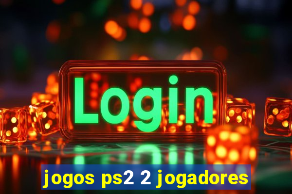 jogos ps2 2 jogadores